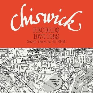 V/A - CHISWICK RECORDS 1975-1982 (SEVEN YEARS AT 45 RPM)
