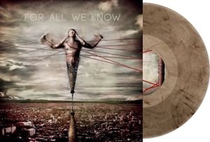 For All We Know