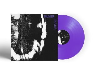 SILVER TEARS - SILVER TEARS