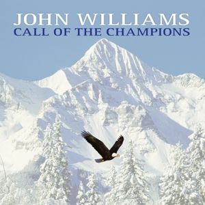 Williams, John - Call of the Champions