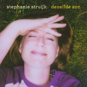 Struijk, Stephanie - Dezelfde Zon