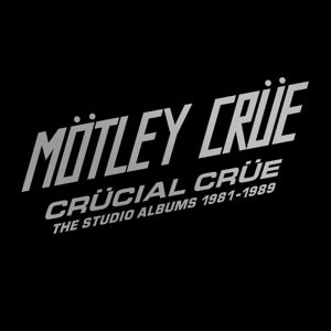 Crucial Crue - the Studio Albums 1981-1989