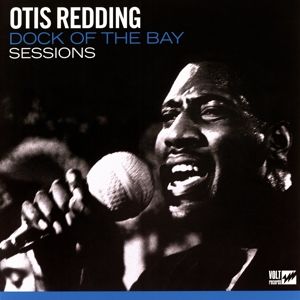 REDDING, OTIS - DOCK OF THE BAY SESSIONS