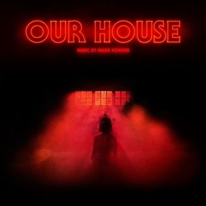 Korven, Mark - Our House