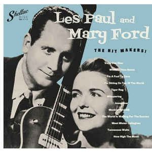 Paul, Les & Mary Ford - Hit Makers!