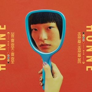 HONNE - LOVE ME / LOVE ME NOT
