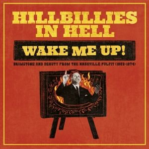 Hillbillies In Hell: Wake Me Up!