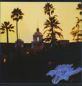 EAGLES - HOTEL CALIFORNIA