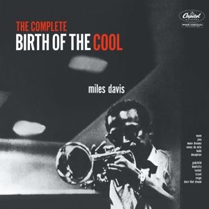 Complete Birth of the Cool