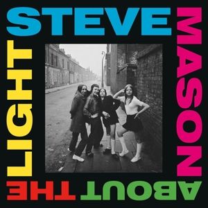 MASON, STEVE - ABOUT THE LIGHT