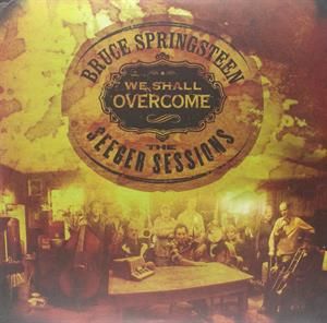 We Shall Overcome  the Seeger Sessions