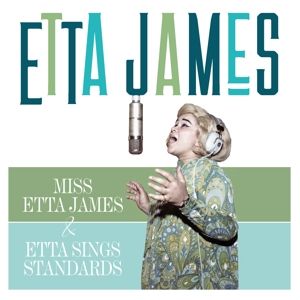 JAMES, ETTA - MISS ETTA JAMES/ETTA SINGS STANDARDS