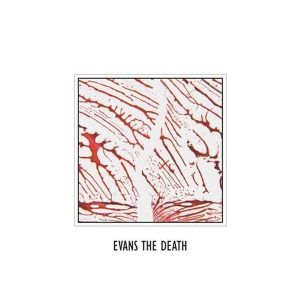 Evans the Death