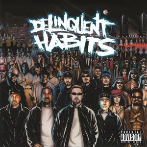 DELINQUENT HABITS - DELINQUENT HABITS