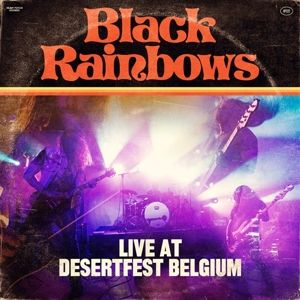 Black Rainbows - Live At Desertfest Bel...