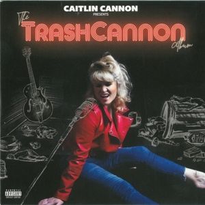 The Trashcannon Album