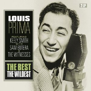 PRIMA, LOUIS - BEST - THE WILDEST