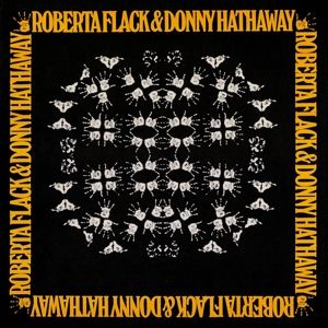 FLACK, ROBERTA - ROBERTA FLACK & DONNY HATHAWAY