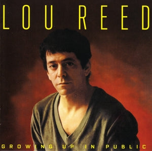Reed, Lou - Growing Up In Public (Compact Disc)