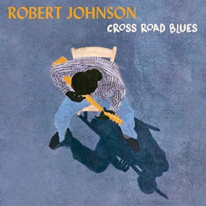 Johnson, Robert - Cross Road Blues