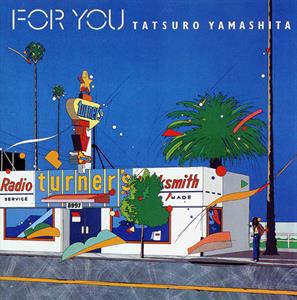 Yamashita, Tatsuro - For You