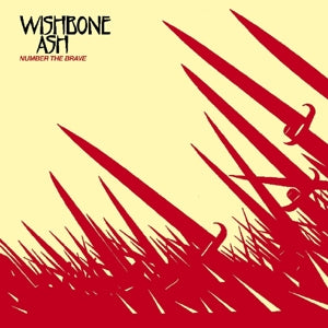 Wishbone Ash - Number the Brave (Compact Disc)