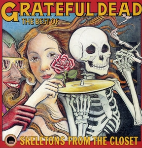 Grateful Dead - Best of: Skeletons From