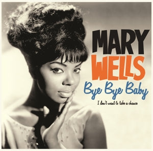 Wells, Mary - Bye Bye Baby