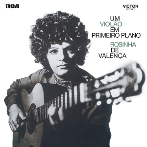 Valenca, Rosinha De - Um Violao Em Primeiro ...