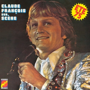 Francois, Claude - Sur Scene Ete 1975 (Compact Disc)
