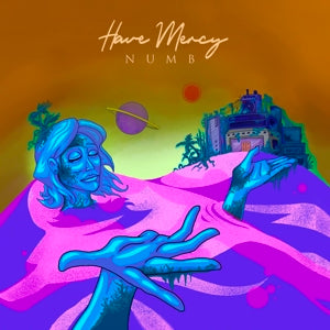 Have Mercy - Numb