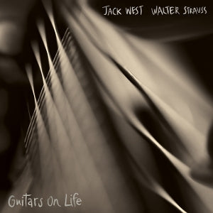 West, Jack & Walter St... - Guitars On Life
