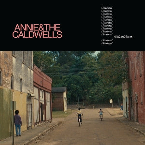 Annie and the Caldwells - Can't Lose My (Soul)