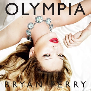 Ferry, Bryan - Olympia