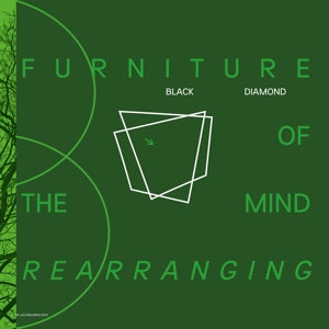 BLACK DIAMOND - FURNITURE OF THE MIND REARRANGING