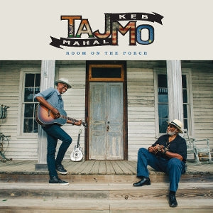 Mahal, Taj & Keb' Mo' - Room On the Porch