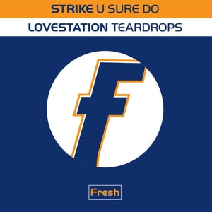 Strike - U Sure Do / Teardrops