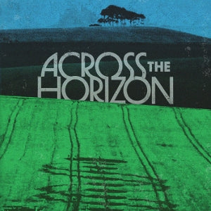V/A - ACROSS THE HORIZON - VOL. 1
