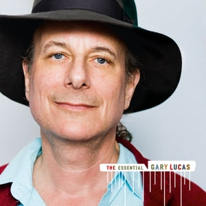 Lucas, Gary - Essential Gary Lucas (Compact Disc)