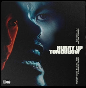 WEEKND - HURRY UP TOMORROW (ORIGINAL MOTION PICTURE SCORE)