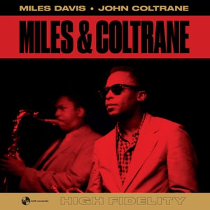 Miles Davis & John... - Miles & Coltrane