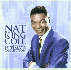 Cole, Nat King - Ultimate Collection (Compact Disc)