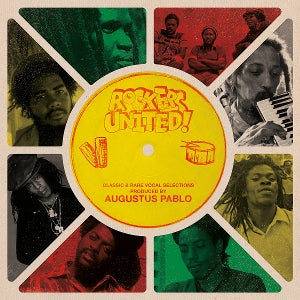Pablo, Augustus - Rockers United!