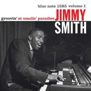 Smith, Jimmy - Groovin' At Smalls Par...