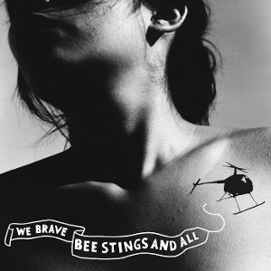 Thao & the Get Dow... - We Brave Bee Stings an...