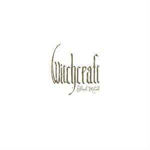 WITCHCRAFT - BLACK METAL