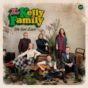 Kelly Family - We Got Love