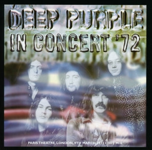 Deep Purple - In Concert'72(2012 Remix) (Compact Disc)