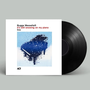 WESSELTOFT, BUGGE - IT'S STILL SNOWING ON MY PIANO