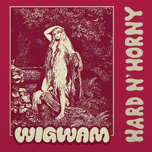 WIGWAM - HARD N' HORNY